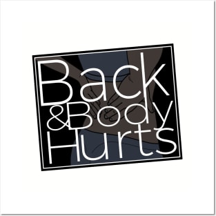 Back & Body Hurts Gym Meme Funny Posters and Art